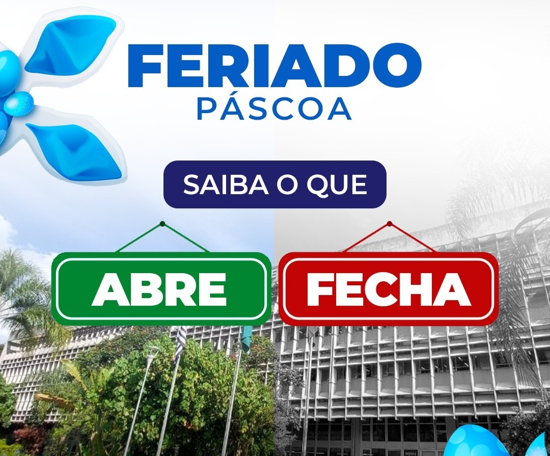 VEJA O QUE ABRE E O QUE FECHA EM MAUÁ NO FERIADO DE PÁSCOA 